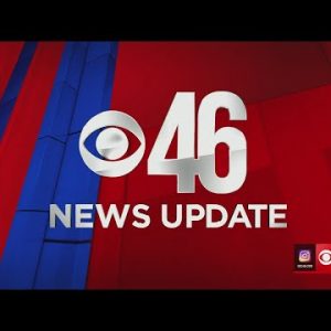 CBS46 Noon News Update 1/11/22