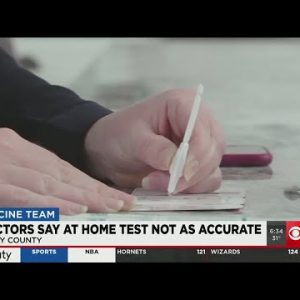Doctor says at-home COVID-19 test not as accurate