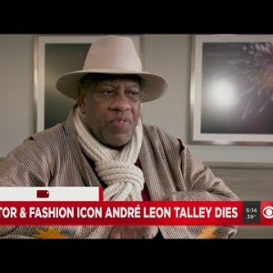 Fashion Icon Andre Leon Talley dies