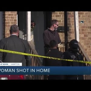 Woman shot in home in Hampton