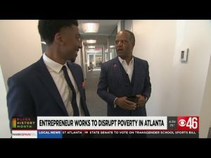 Entrepreneur works to disrupt poverty in Atlanta